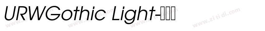 URWGothic Light字体转换 URWGothic Light字体转换
